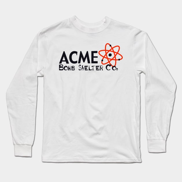 Acme Bomb Shelter Retro logo Long Sleeve T-Shirt by RBS Inc